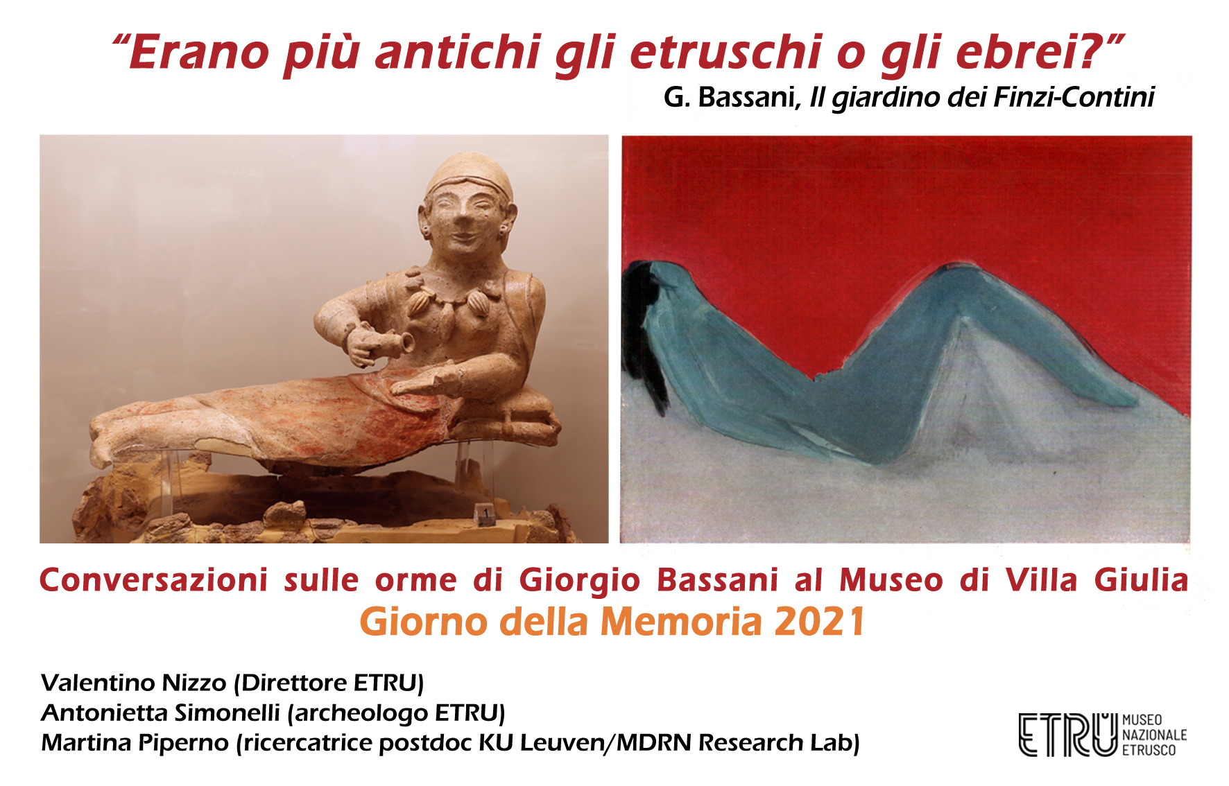 GIORNO DELLA MEMORIA 2021 -  "Erano più antichi gli etruschi o gli ebrei?" Conversazioni sulle orme di Giorgio Bassani