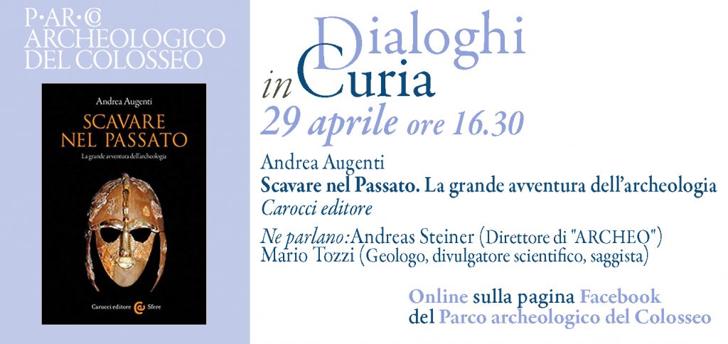 Dialoghi in Curia. Scavare nel passato. Presentazione del libro di Andrea Augenti