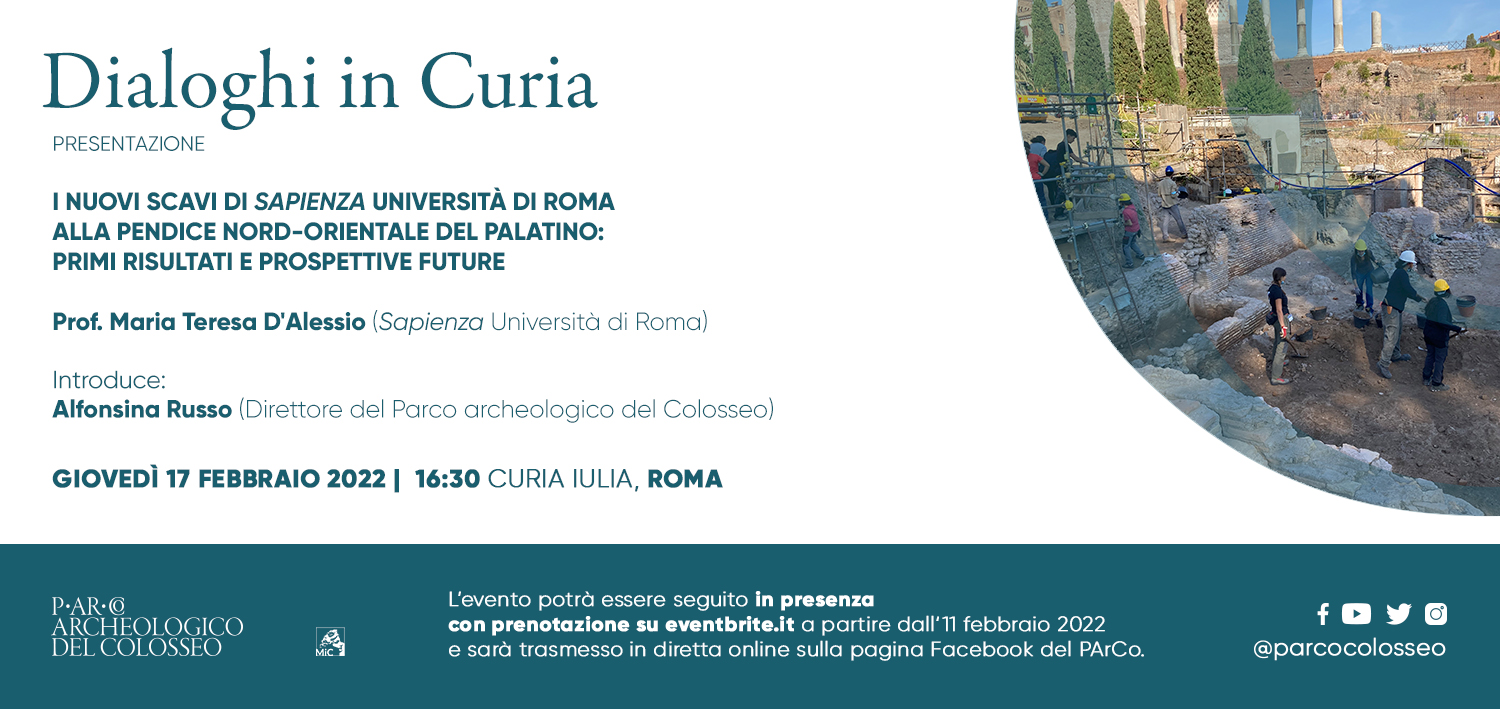 Dialoghi in Curia. I nuovi scavi di Sapienza Università di Roma alla pendice nord-orientale del Palatino: primi risultati e prospettive future
