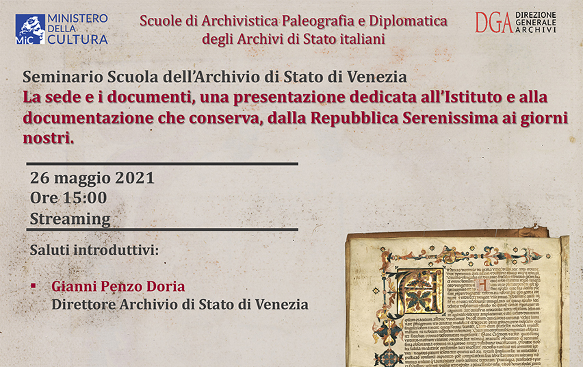 La sede e i documenti, una presentazione dedicata all’Istituto e alla documentazione che conserva, dalla Repubblica Serenissima ai giorni nostri