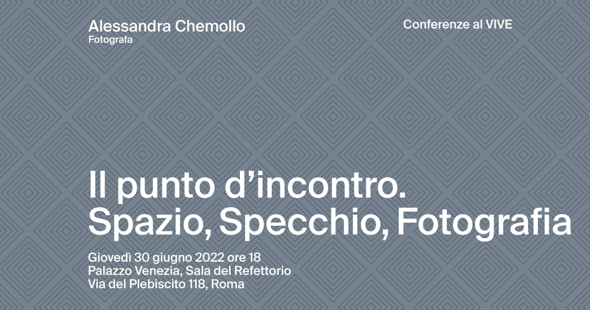 "IL PUNTO D’INCONTRO. Spazio, Specchio, Fotografia"