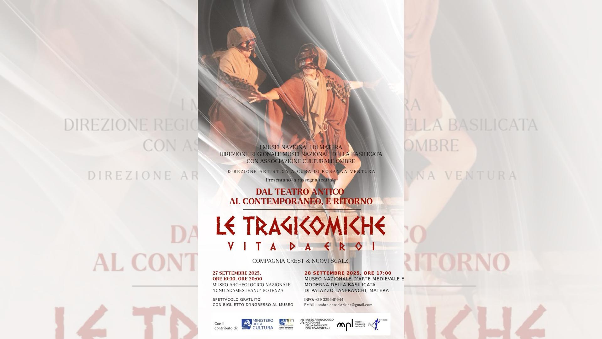 “LE TRAGICOMICHE, vita da eroi” - Museo Archeologico Nazionale "Dinu Adamesteanu" - Potenza