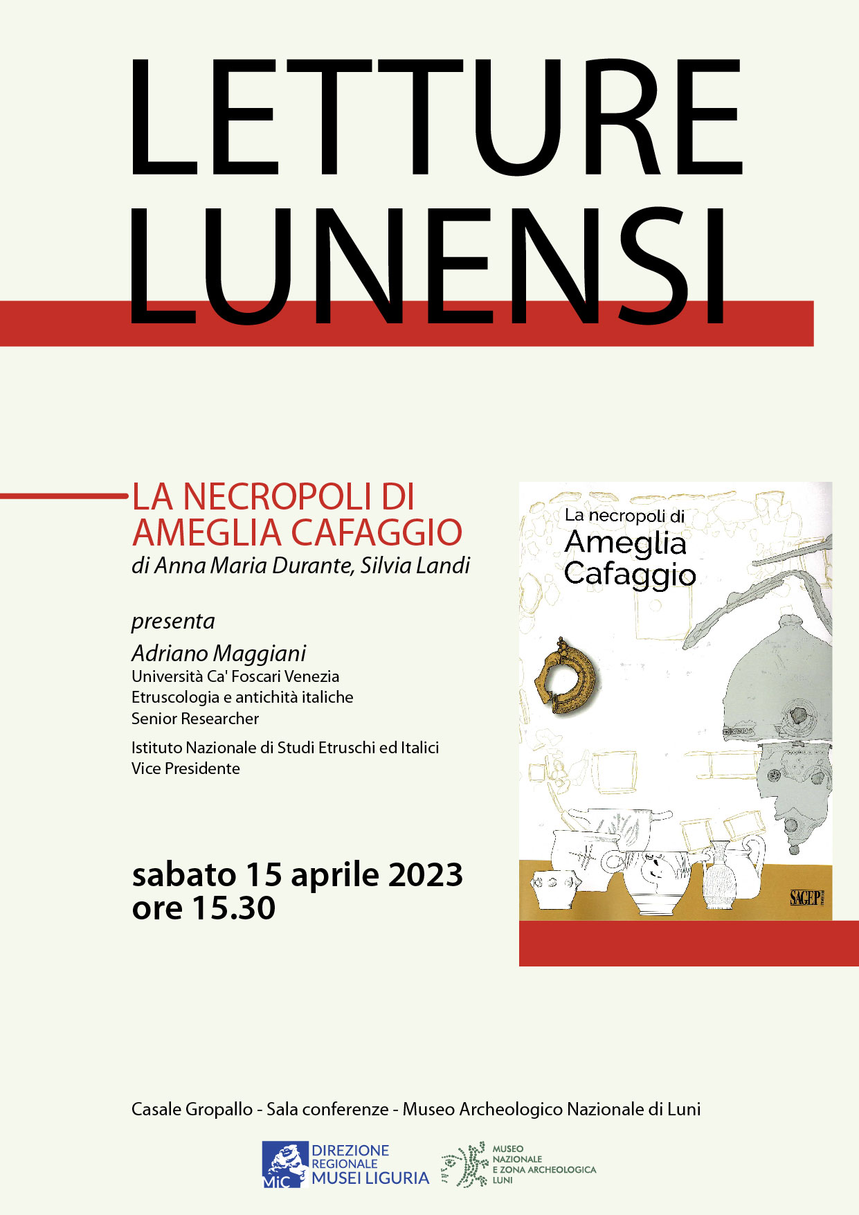LETTURE LUNENSI - LA NECROPOLI DI AMEGLIA CAFAGGIO