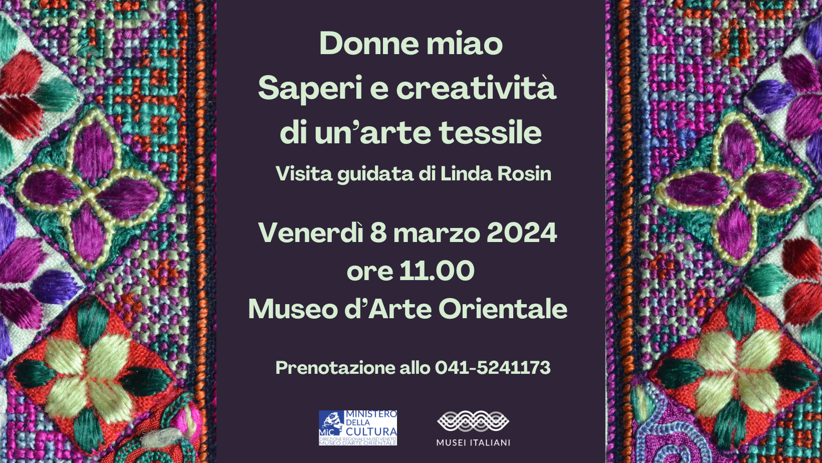 Donne miao. Saperi e creatività di un'arte tessile | Museo d'Arte Orientale di Venezia 08.03.2024