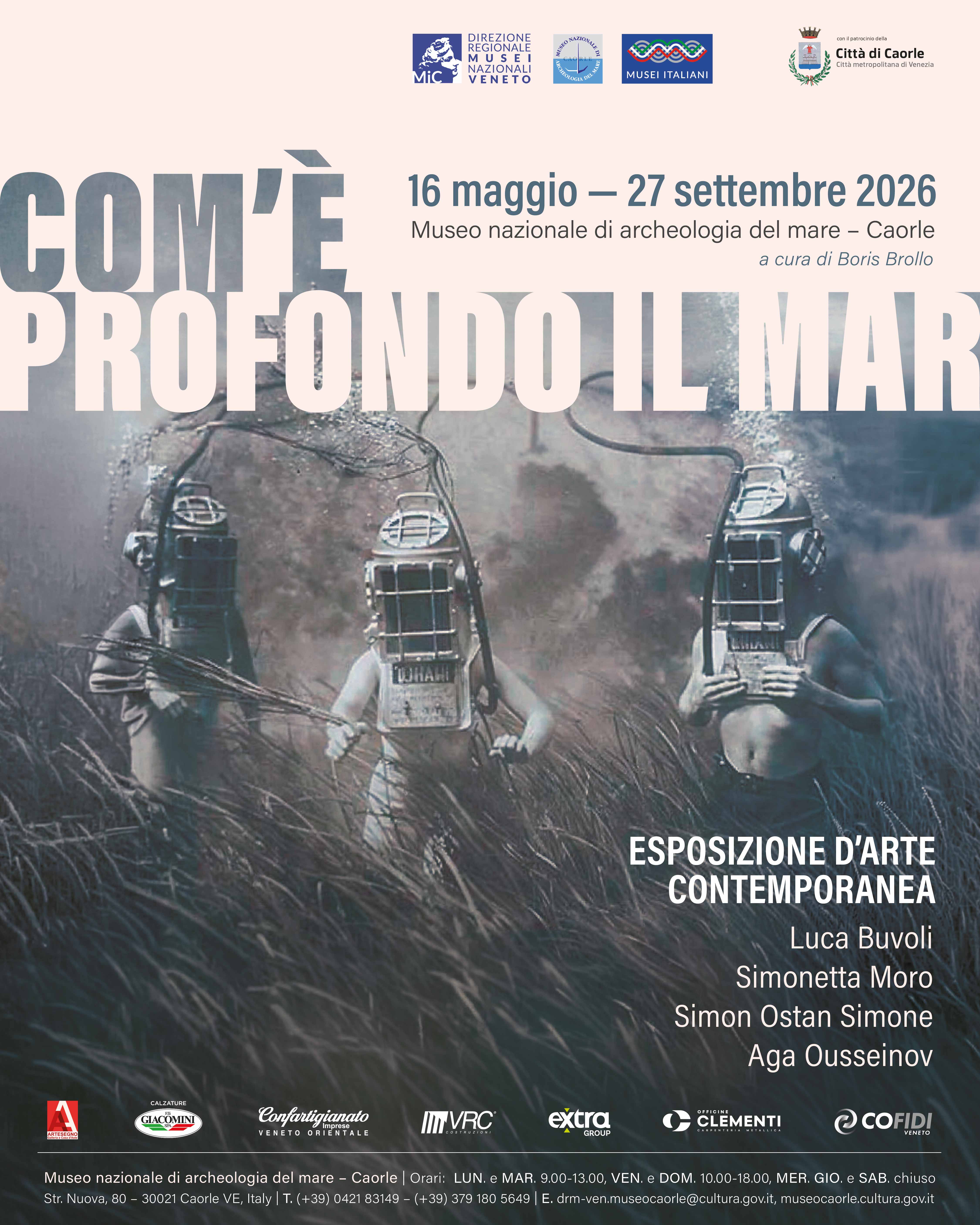 Com’è profondo il mar | Esposizione d’arte contemporanea a cura di Boris Brollo | 16 maggio - 27 settembre 2026 | Museo nazionale archeologia del Mare di Caorle
