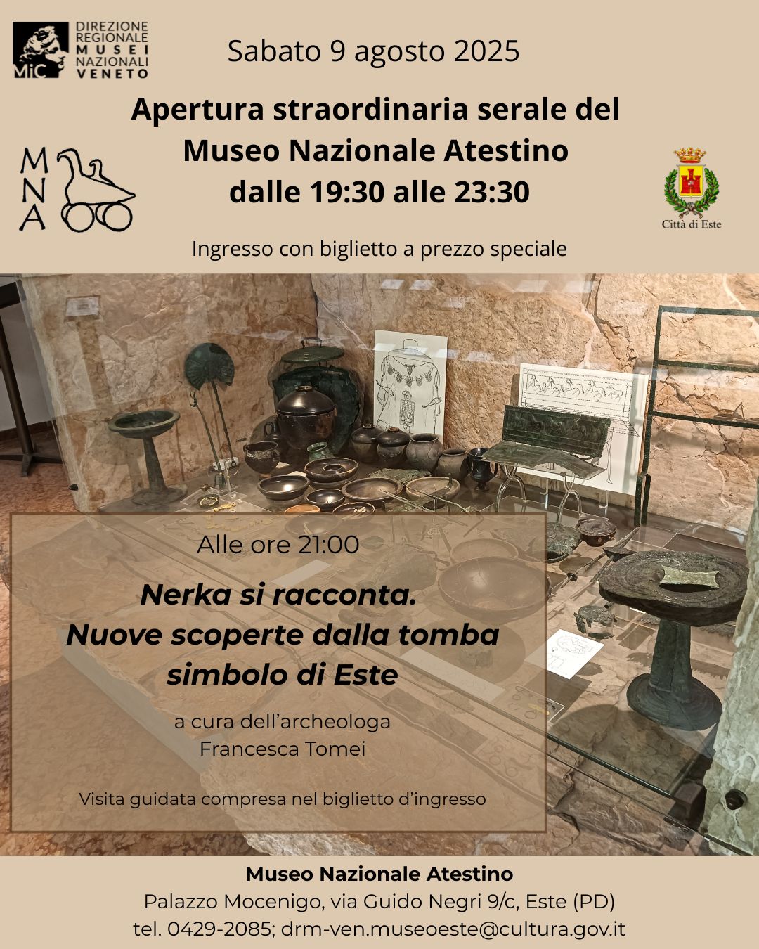 Apertura straordinaria del 9 agosto 2025 - Nerka si racconta. Nuove scoperte dalla tomba simbolo di Este - Museo Nazionale Atestino (Este - PD)