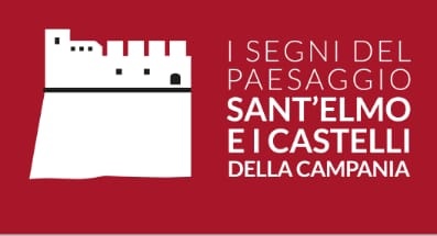I segni del paesaggio: Sant’Elmo e i castelli della Campania