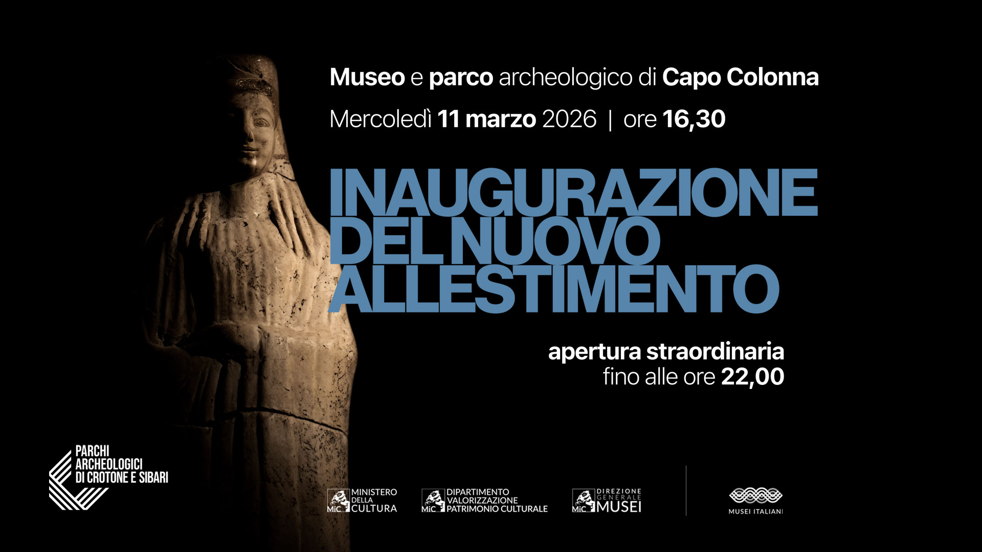 Inaugurazione del nuovo allestimento - Museo archeologico nazionale di Capo Colonna