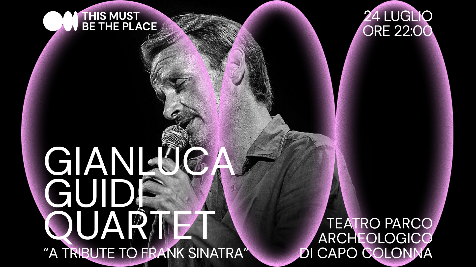 Gianluca Guidi Quartet “A Tribute to Frank Sinatra” - Rassegna THIS MUST BE THE PLACE 2026 - 24 luglio - Parco archeologico di Capo Colonna
