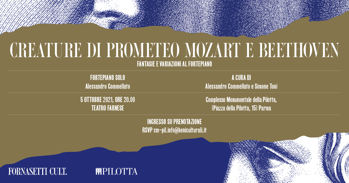 Concerto “CREATURE DI PROMETEO.MOZART E BEETHOVEN fantasie e variazioni al fortepiano” presentato da Fornasetti Cult