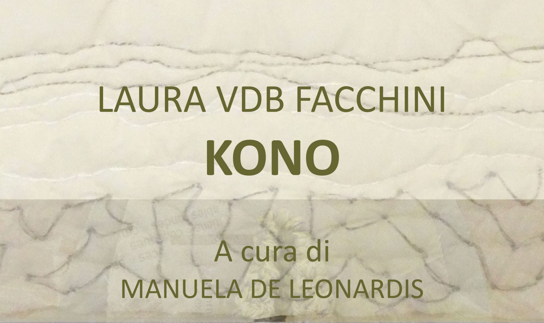 “KONO” di Laura VdB Facchini