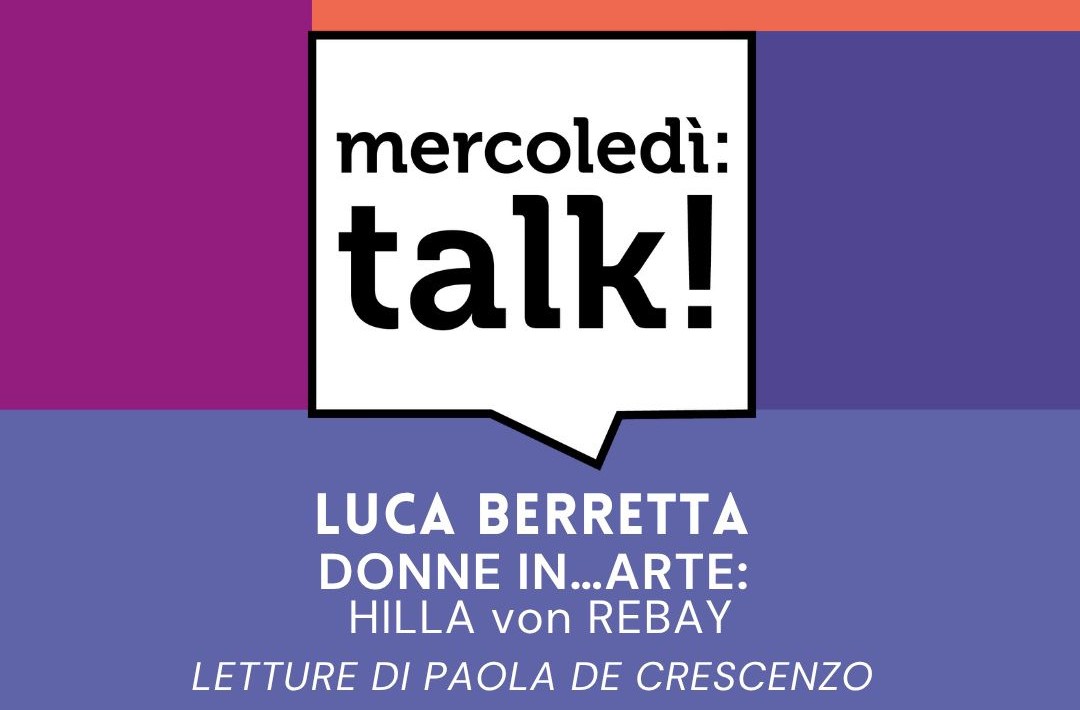 MERCOLEDI TALK! - DONNE IN...ARTE: HILLA VON REBAY