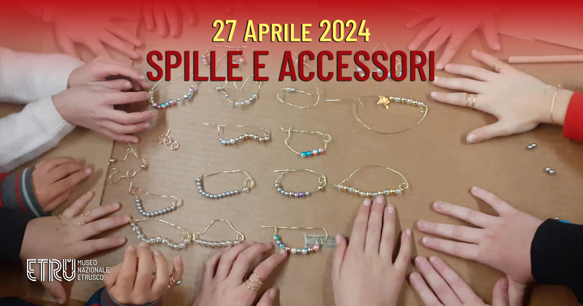 Spille e accessori. Laboratorio didattico