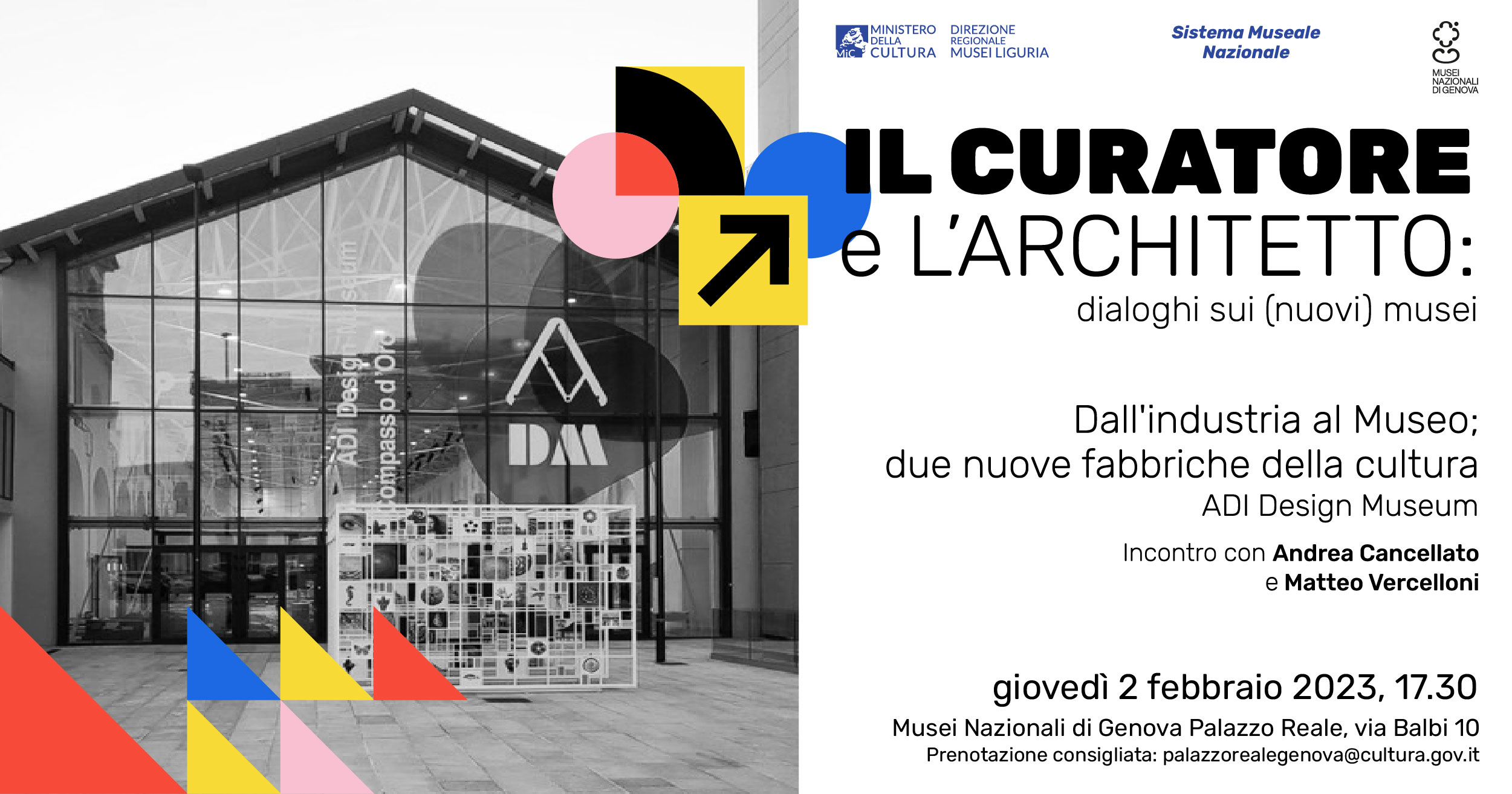 IL CURATORE E L’ARCHITETTO: Dialoghi sui (nuovi) Musei - quarto appuntamento