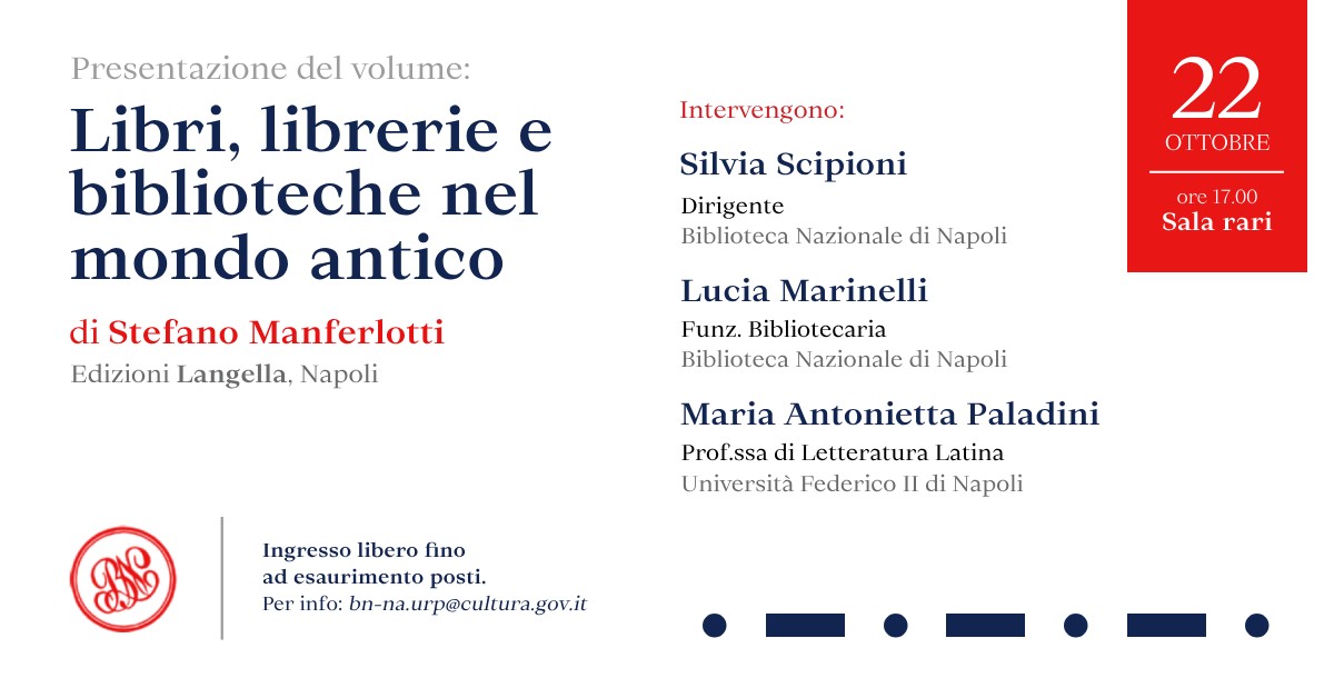 Biblioteca Nazionale di Napoli | presentazione "Libri, librerie e biblioteche nel mondo antico"