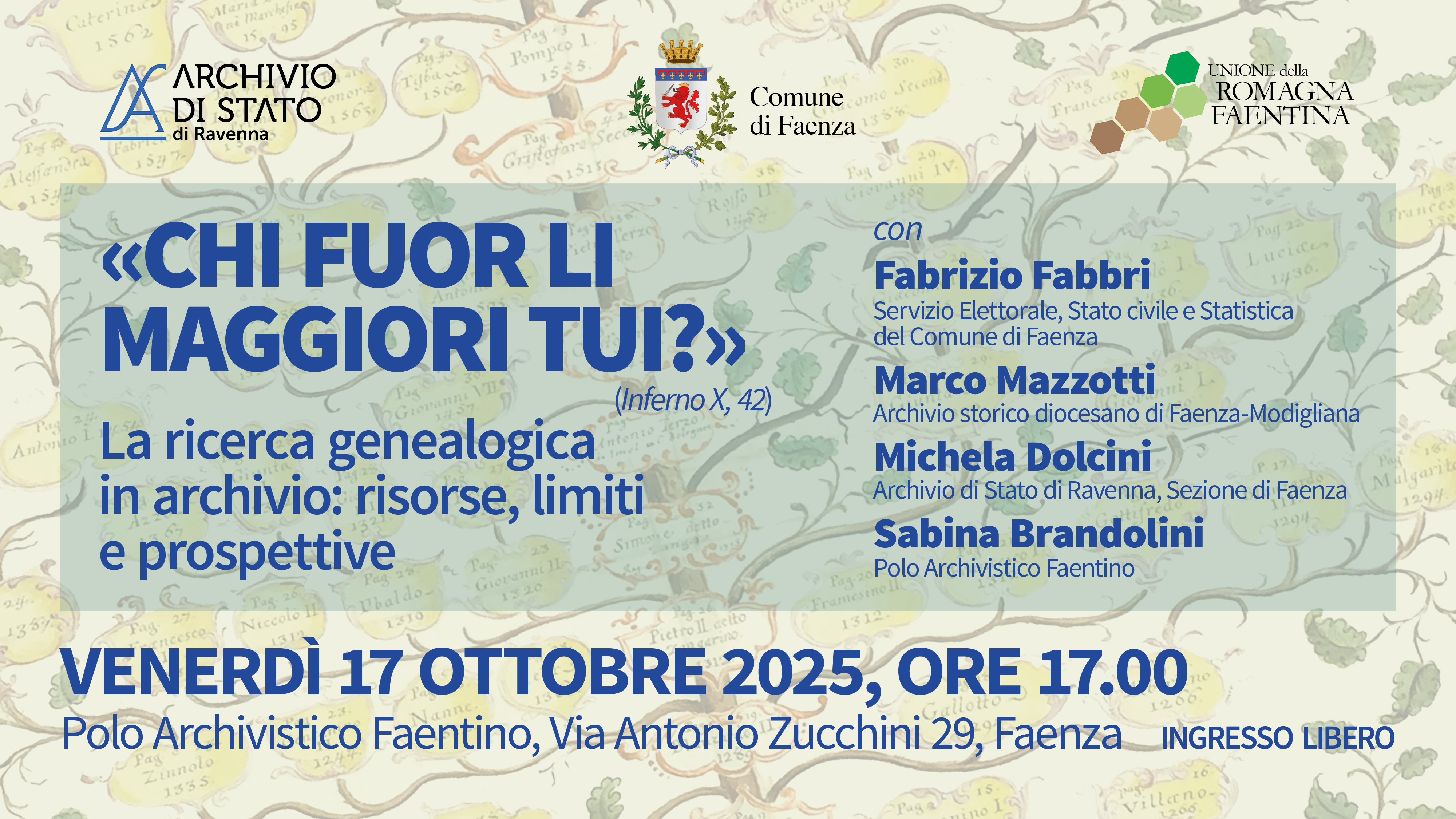 «Chi fuor li maggiori tui?» (Inferno X, 42) La ricerca genealogica in archivio: risorse, limiti e prospettive