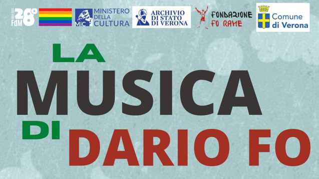 Le canzoni di Dario Fo: a Verona per la festa della musica. Un ciclo di eventi dell’Archivio di Stato e della Fondazione Fo Rame