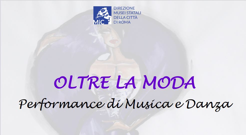 OLTRE LA MODA Performance di Musica e Danza