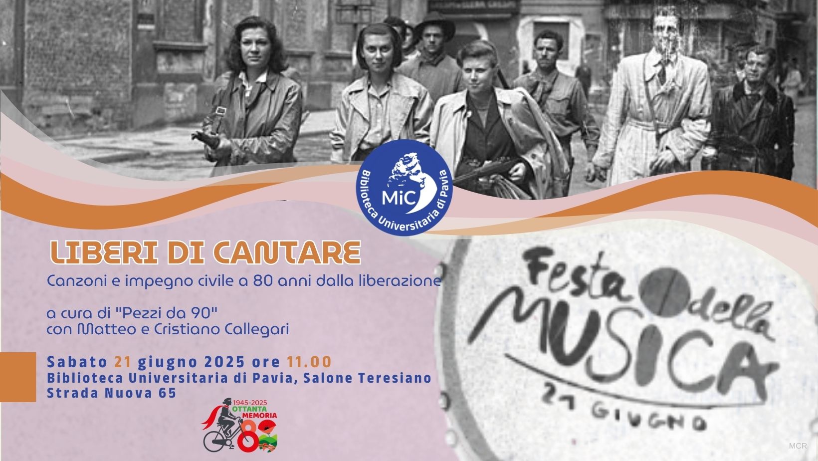 Liberi di cantare. Canzoni e impegno civile a 80 anni dalla Liberazione