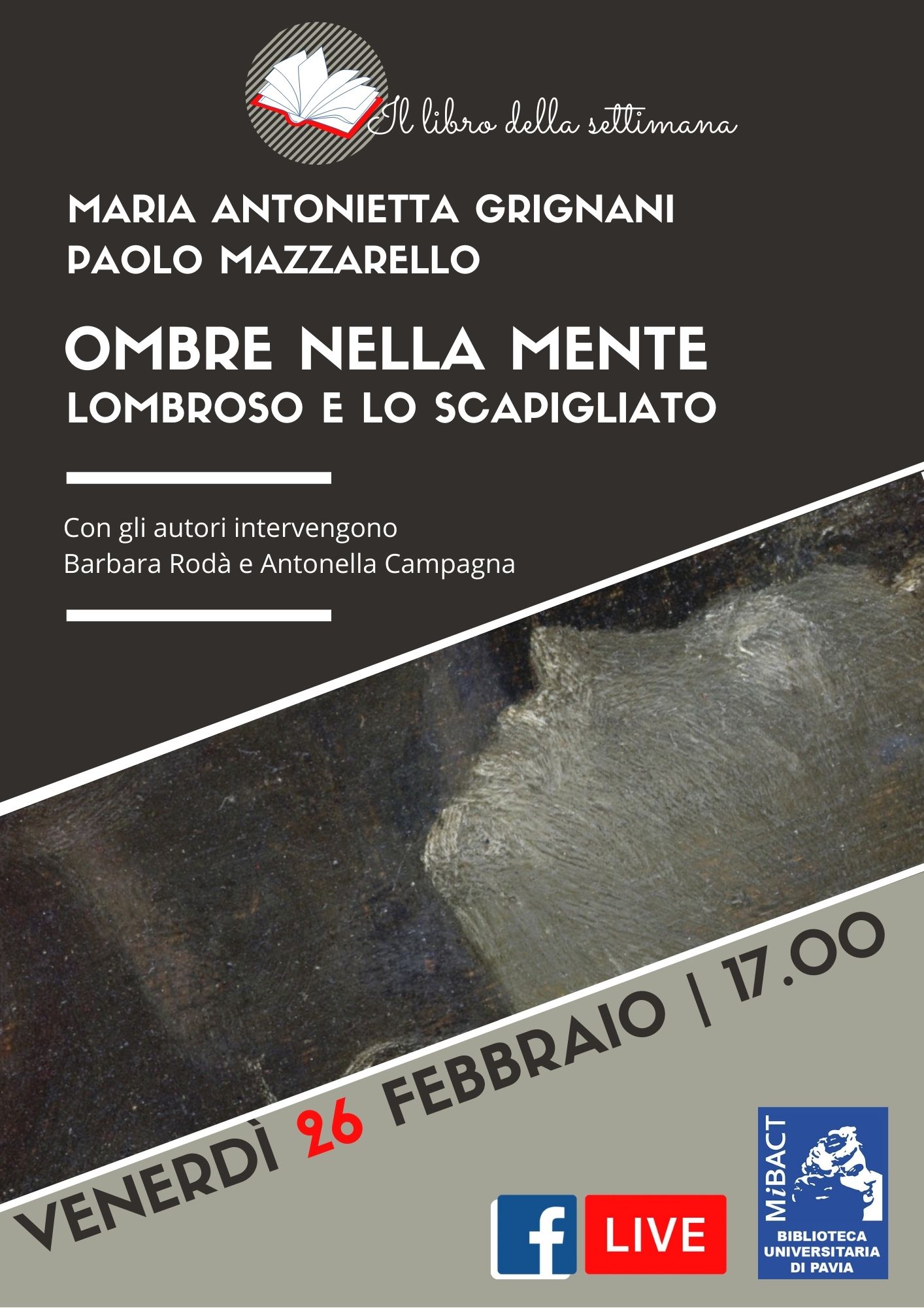 Il libro della settimana - Maria Antonietta Grignani, Paolo Mazzarello, Ombre nella mente