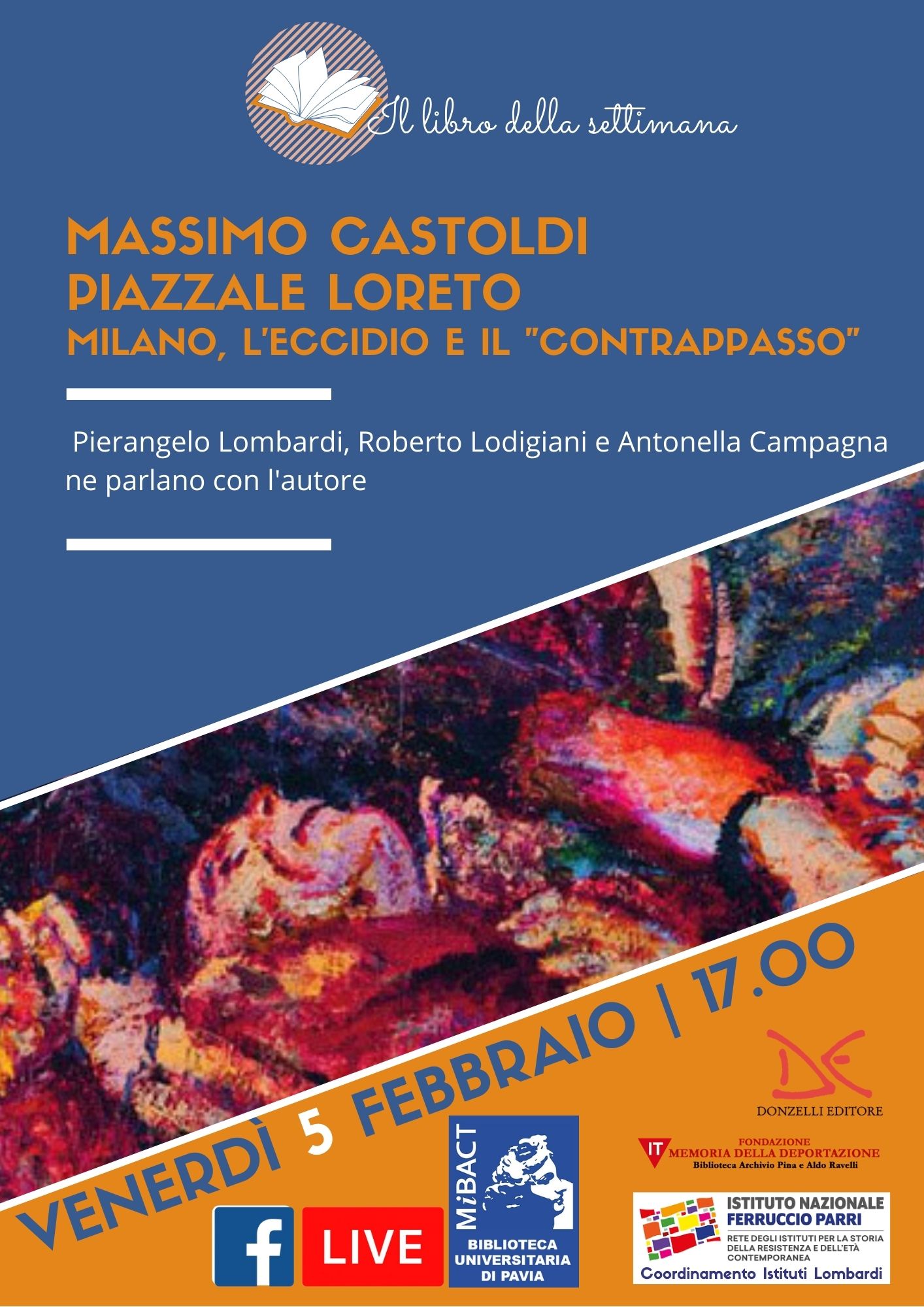 Il libro della settimana - Massimo Castoldi, Piazzale Loreto. Milano, l’eccidio e il «contrappasso»
