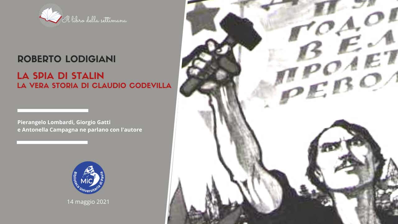 Roberto Lodigiani, La spia di Stalin. La vera storia di Carlo Codevilla