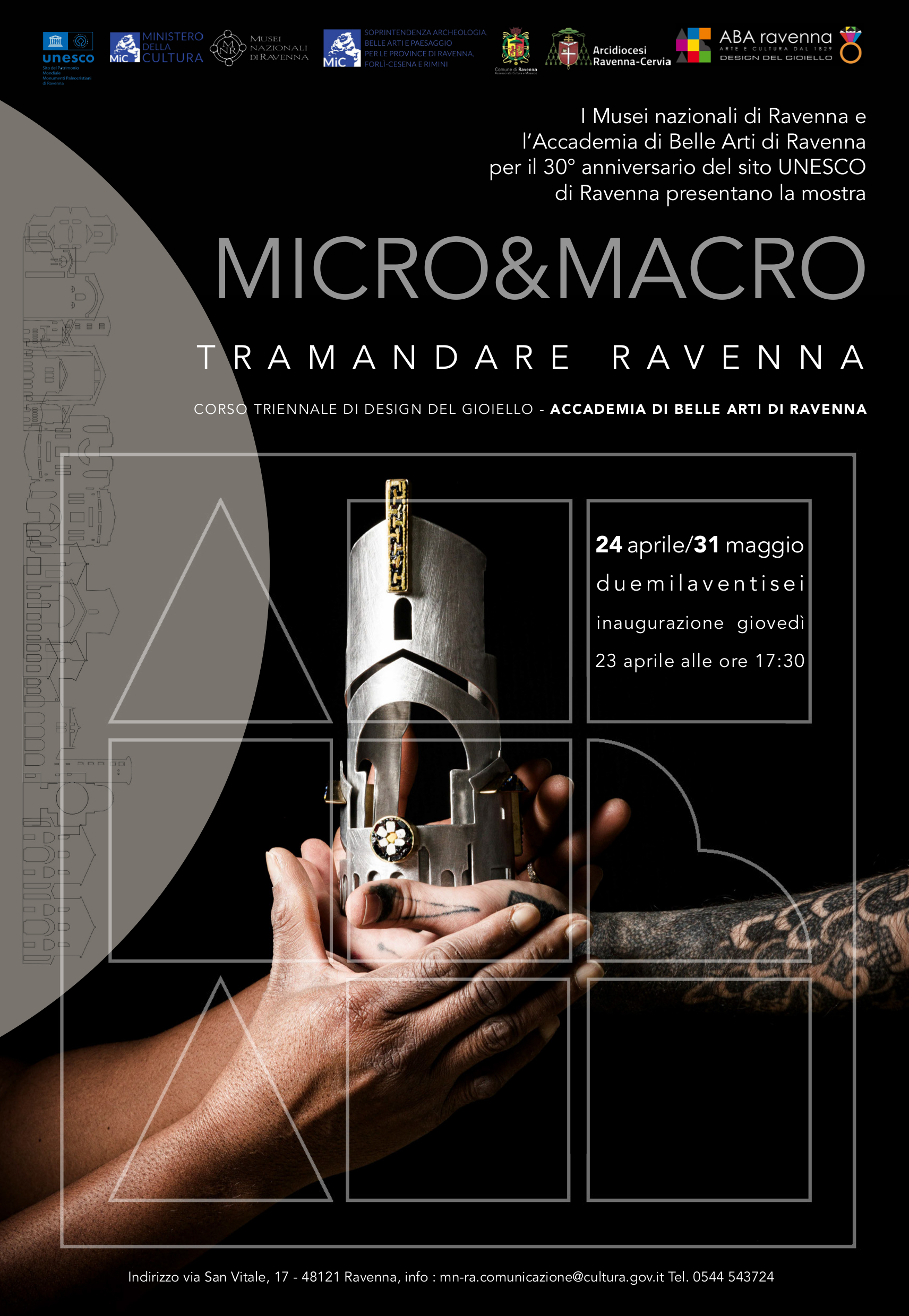 Micro & Macro. Tramandare Ravenna | Accademia di Belle Arti e Museo Nazionale di Ravenna