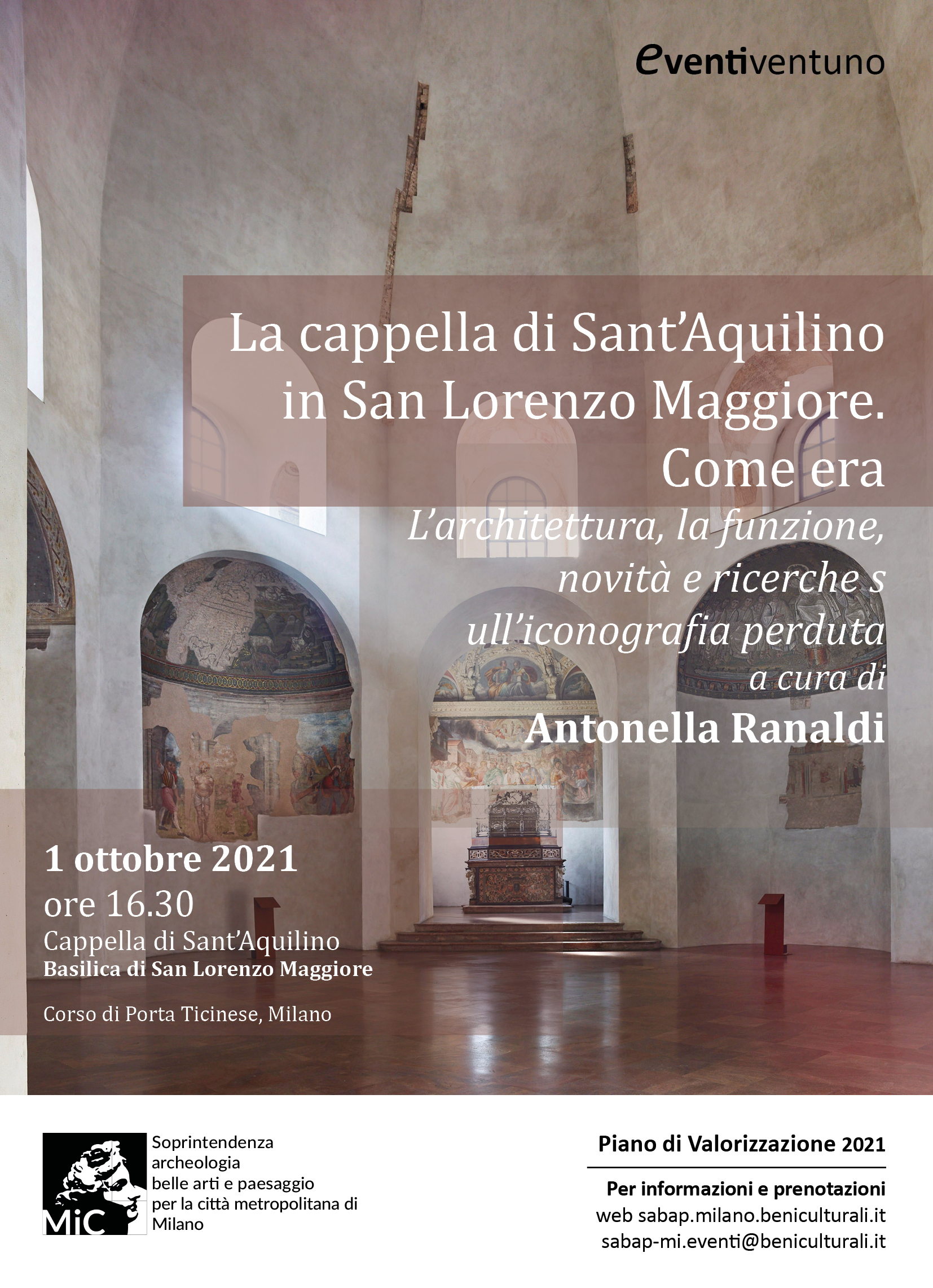 La cappella di Sant'Aquilino in San Lorenzo Maggiore. Come era
