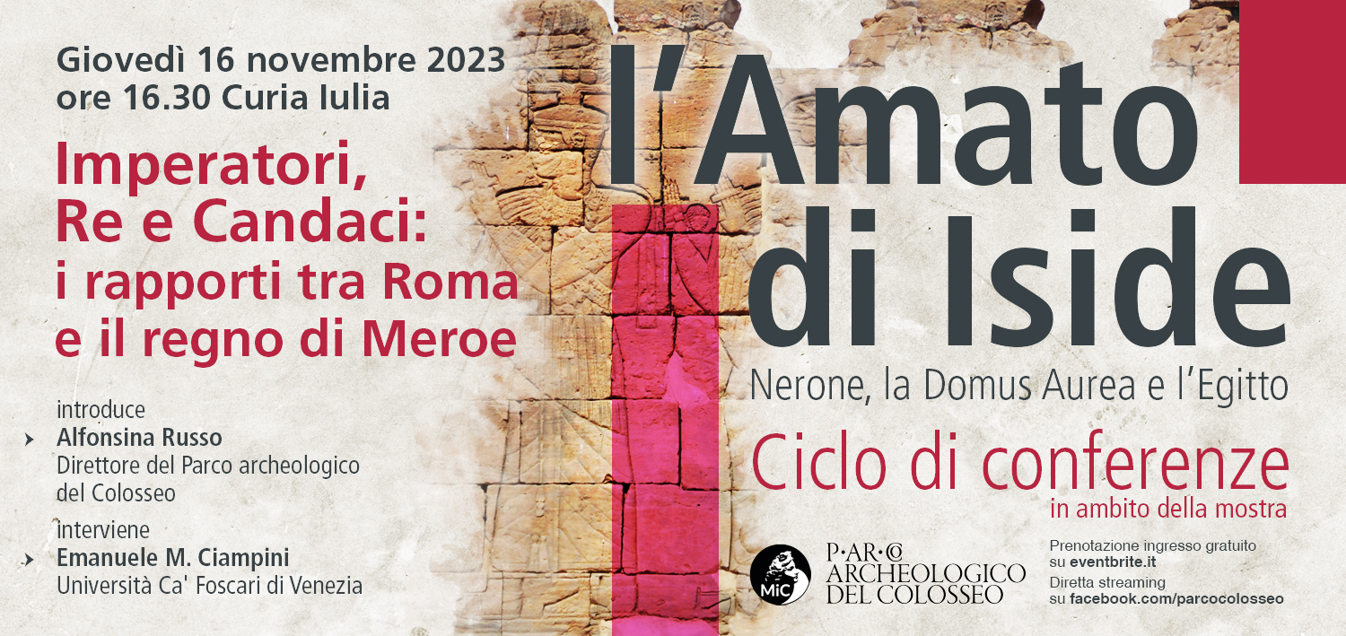 Imperatori, Re e Candaci: i rapporti tra Roma e il regno di Meroe