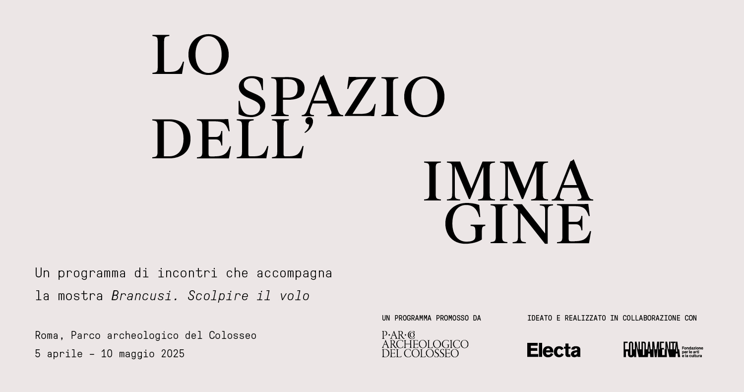 Lo spazio dell’immagine. Brancusi