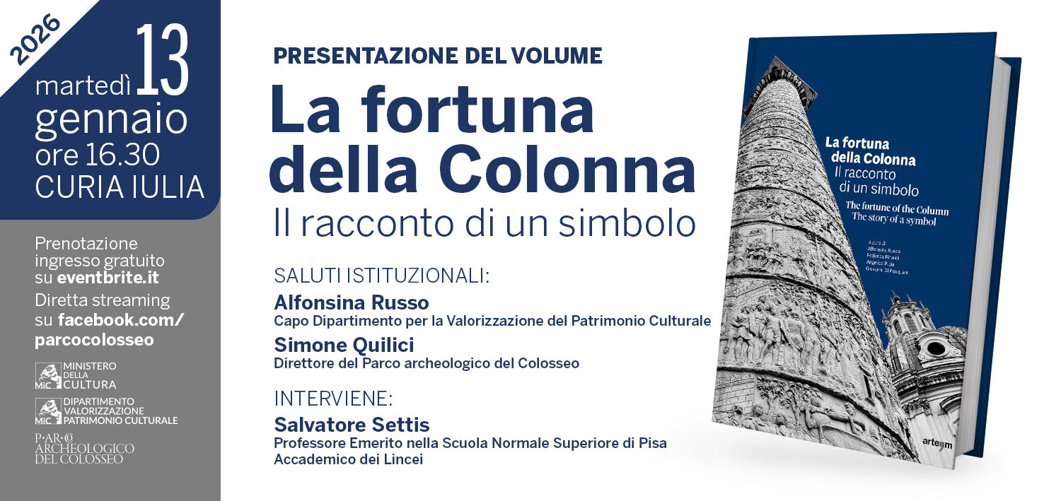 La fortuna della Colonna. Il racconto di un simbolo 13 Gennaio 2026  Curia Iulia