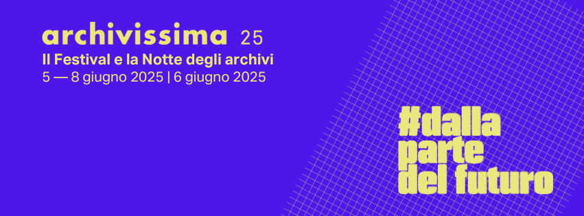 Notte negli Archivi 2025 | Apertura dell’Archivio di via in Miranda in occasione del Festival Archivissima – #dallapartedelfuturo